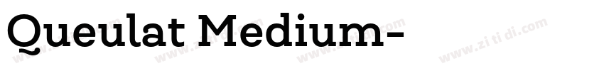 Queulat Medium字体转换